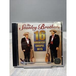 16 Greatest Gospel Hits by The Stanley Brothers (CD, Mar-2006, Gusto Records)